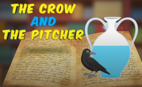 The Crow and the Pitcher