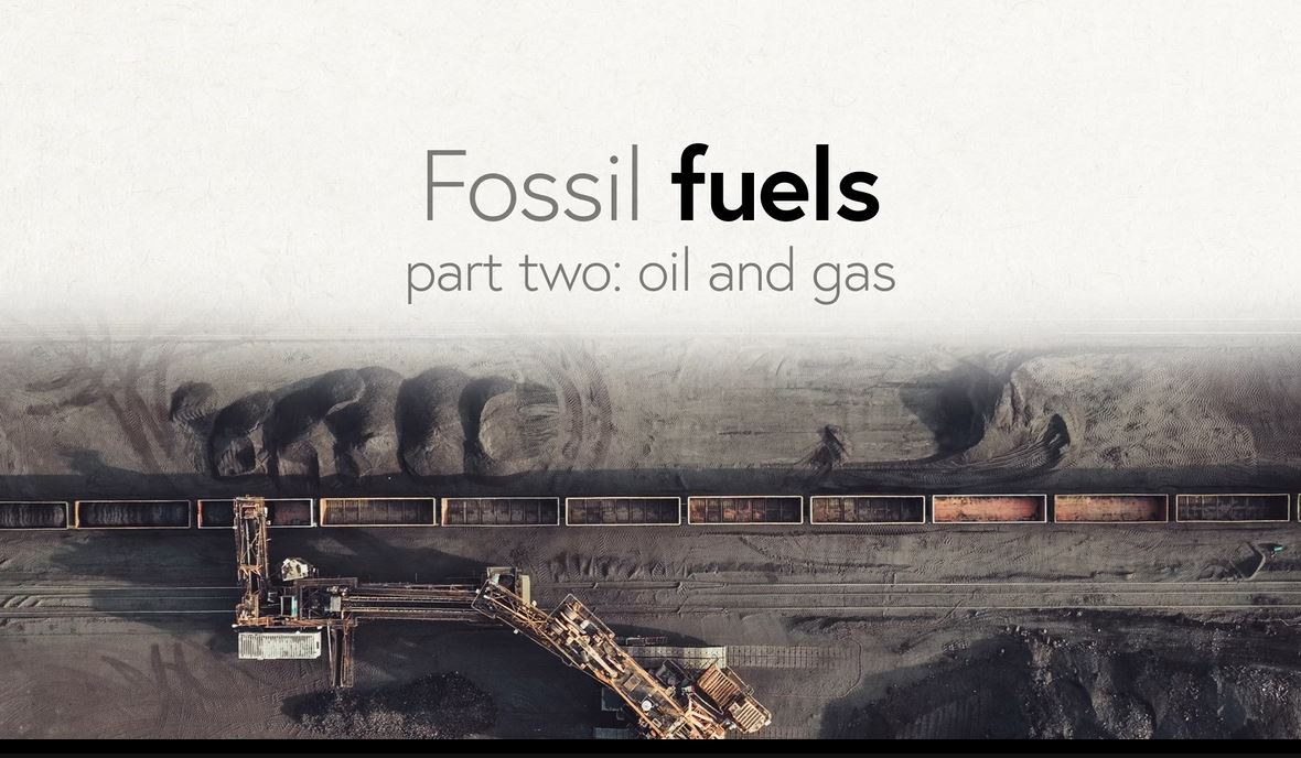 Fossil Fuels - Part Two: Oil and Gas: DK - Climate Change Series.