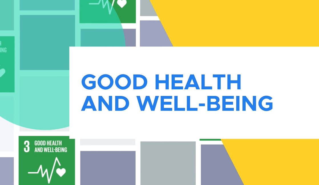 Good Health and Well-Being ( Goal 3): Global Goals Explained Series.