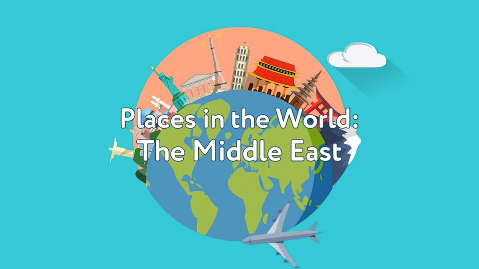 Places in the World: The Middle East.