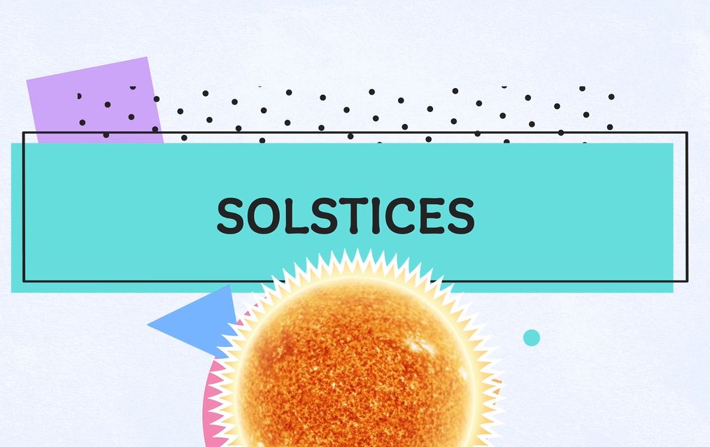 Solstices