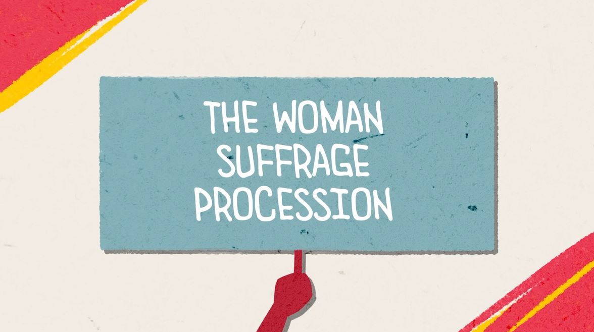 The Woman Suffrage Procession: Untold Series.