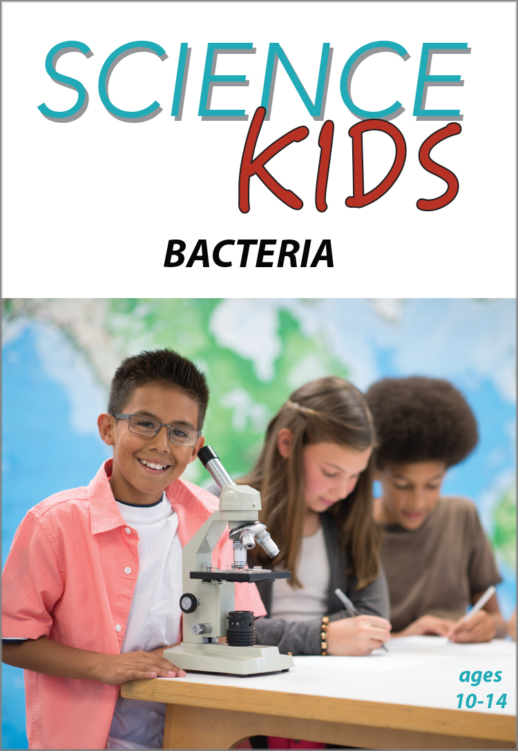 Bacteria: Science Kids Series.