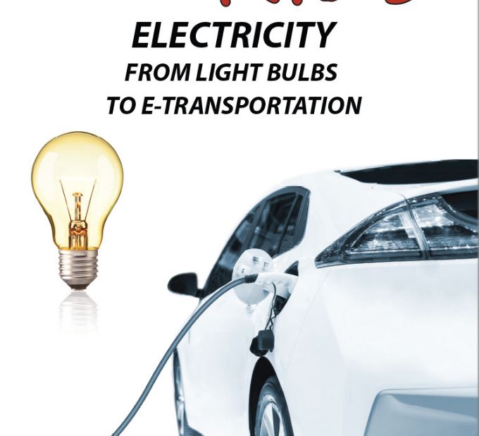 Electricity - From Light Bulbs to E-transportation: Science Kids Series.