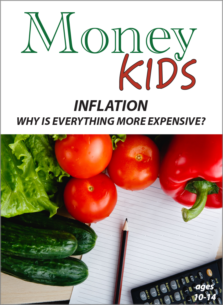 Inflation - Why is Everything More Expensive?: Money Kids Series.