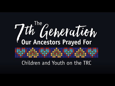 The 7th Generation Our Ancestors Prayed For.