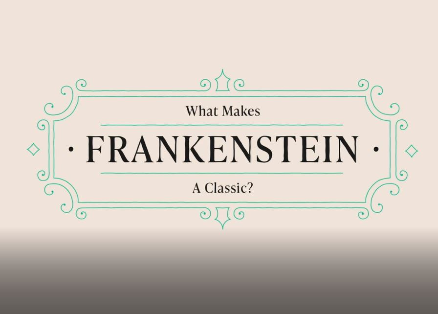 What Makes Frankenstein a Classic?: Literature Classics Series.