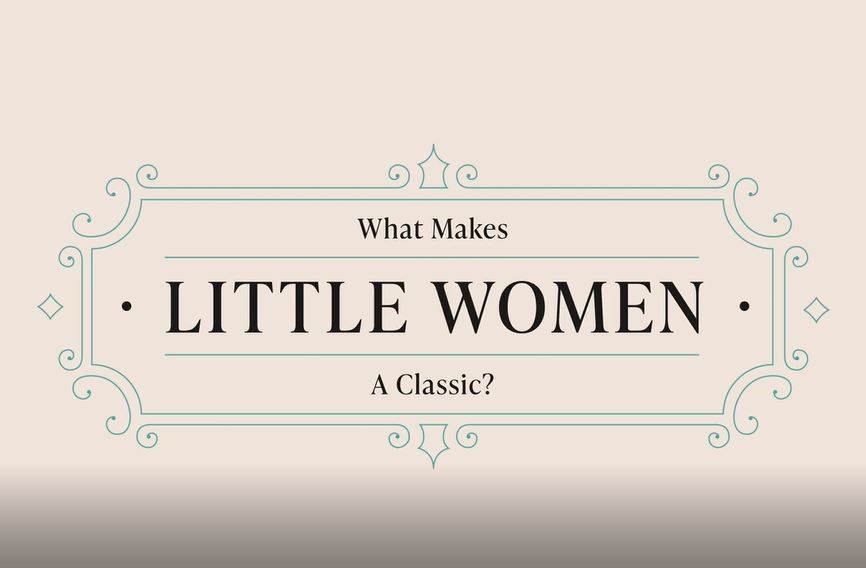 What Makes Little Women a Classic?: Literature Classics Series.