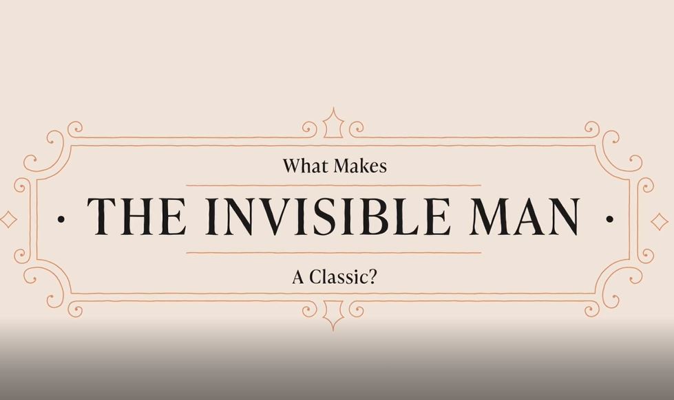 What Makes The Invisible Man a Classic?: Literature Classics Series.