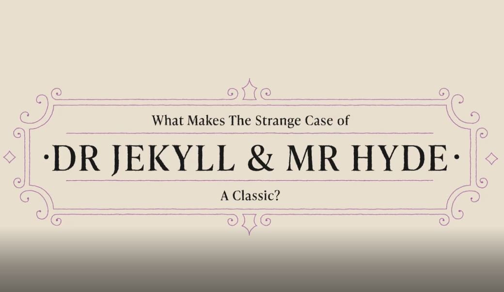 What Makes The Strange Case of Dr Jekyll and Mr Hyde a Classic?: Literature Classics Series.