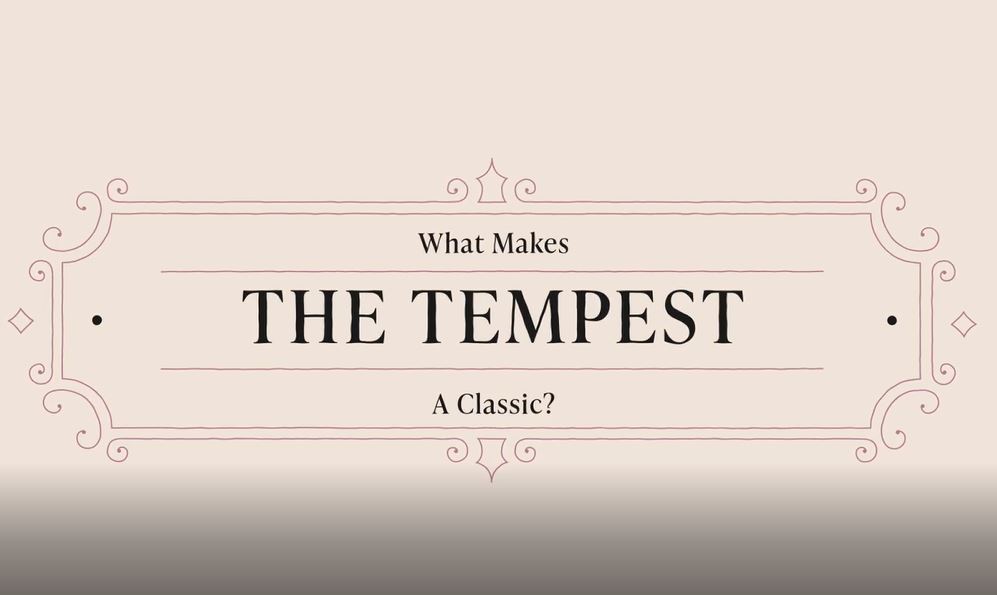 What Makes The Tempest a Classic?: Literature Classics Series.