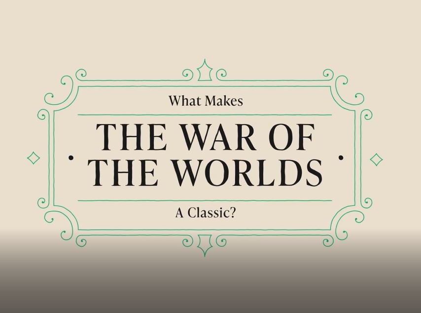 What Makes The War of the Worlds a Classic?: Literature Classics Series.