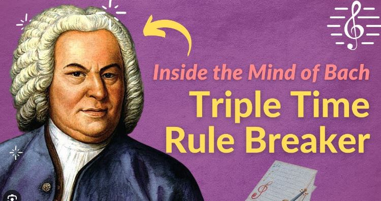 A Triple Time Rule Breaker: Inside the Mind of Bach Series.