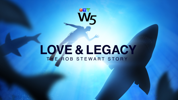 Love and Legacy - The Rob Stewart Story: W5.