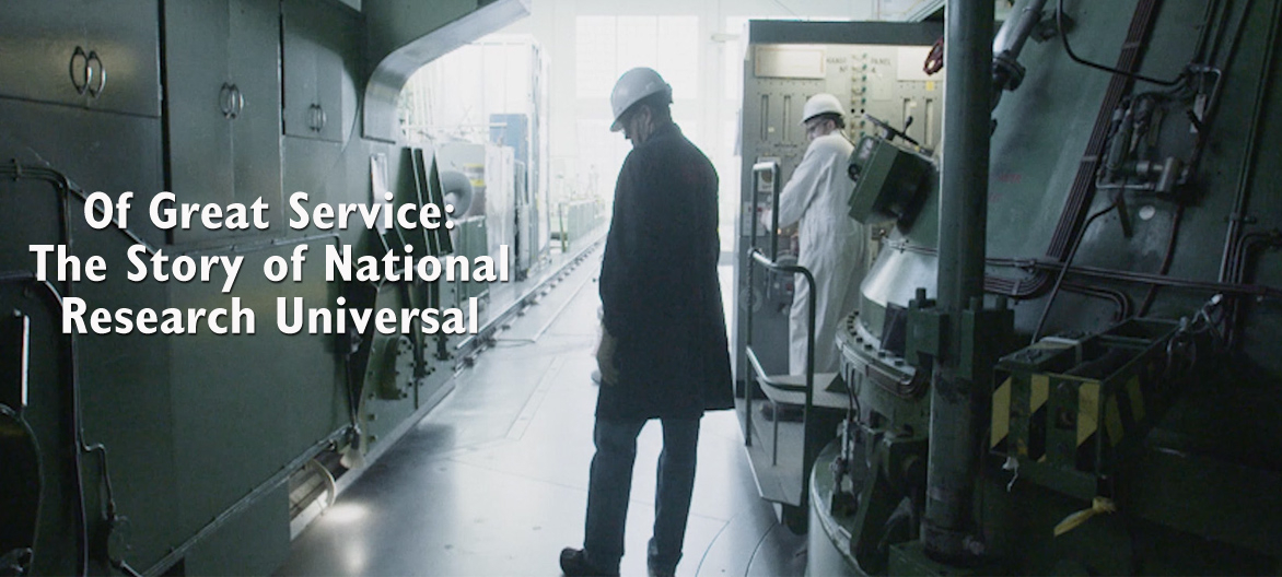 Of Great Service: The Story of National Research Universal.