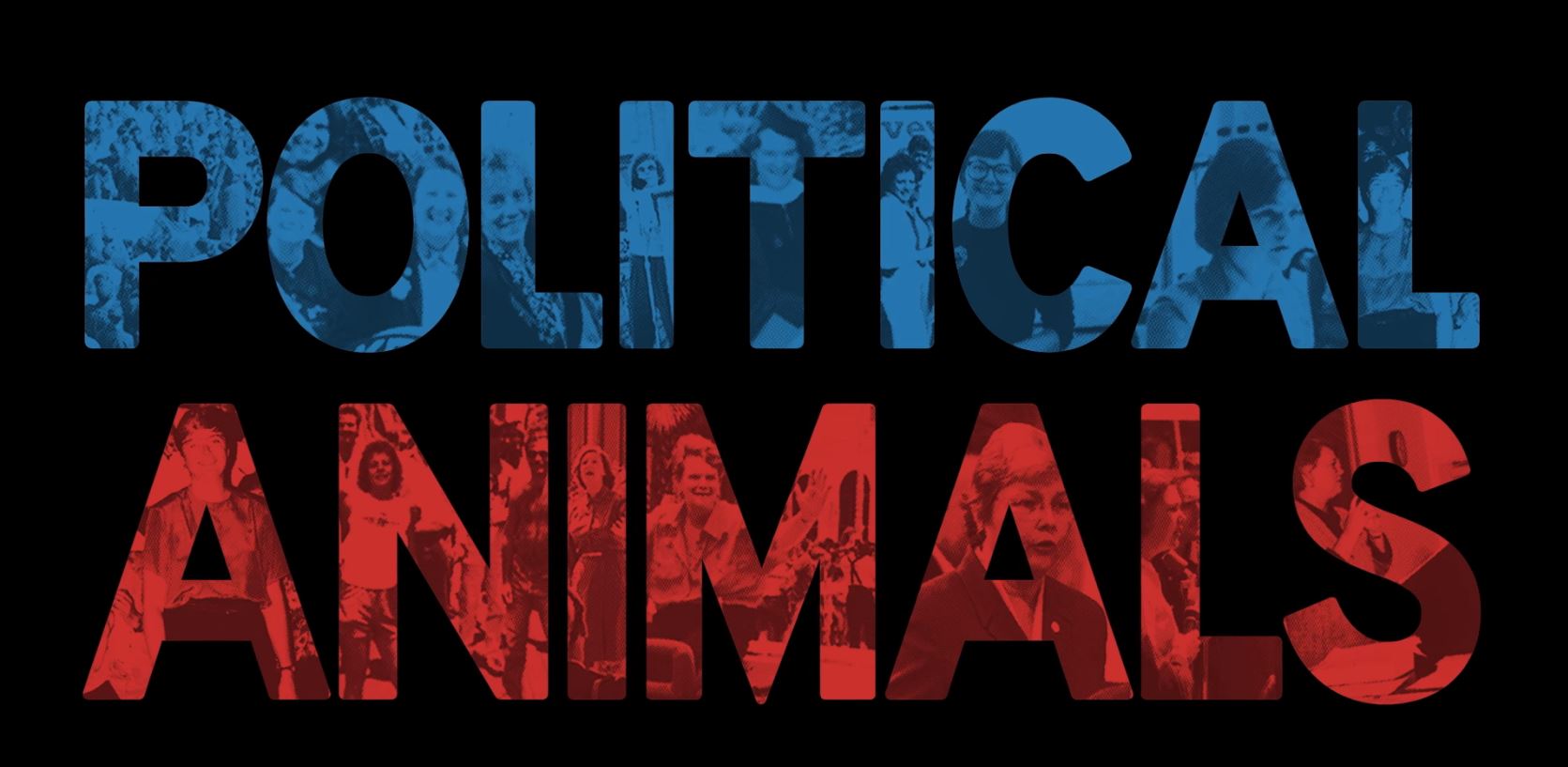 Political Animals (53 Minute Version).