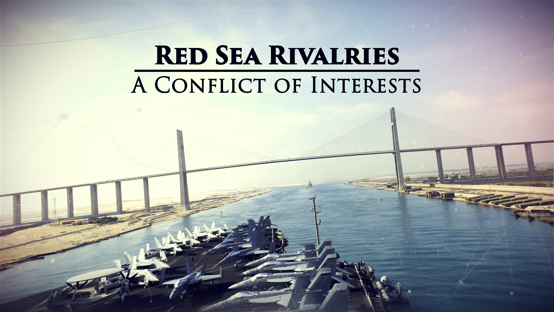 Red Sea Rivalries: Great Decisions 2020 Series.