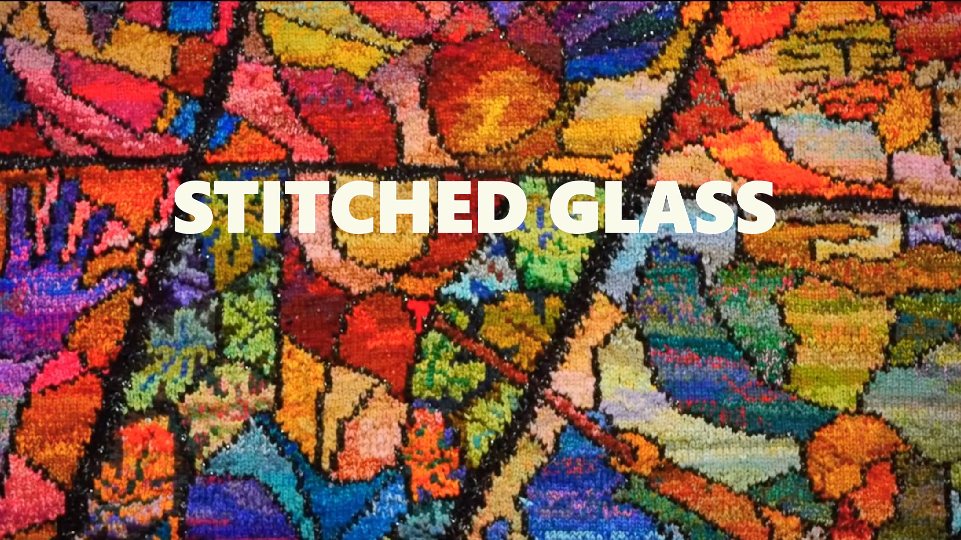 Stitched Glass: A Film about Faith and Yarn.