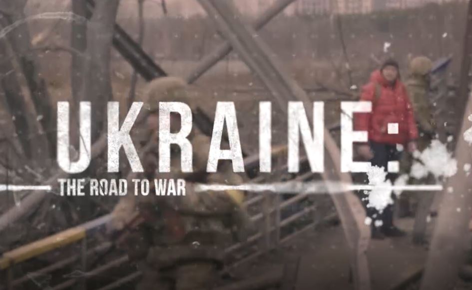 Ukraine: The Road to War.