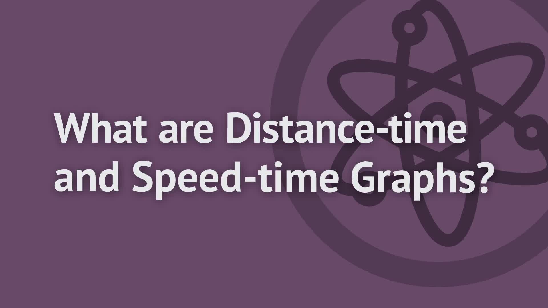 What Are Distance-Time and Speed-Time Graphs?: OUP Physics Series.