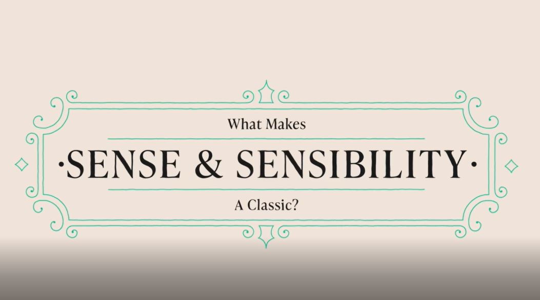 What Makes Sense and Sensibility a Classic?: Literature Classics Series.