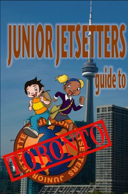 Junior Jetsetters guide to Toronto