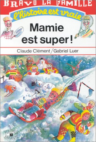 Mamie est super!