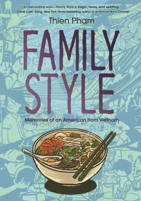 Family style : memories of an American from Vietnam