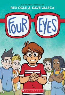 Four eyes : based on a true story