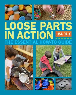 Loose parts in action