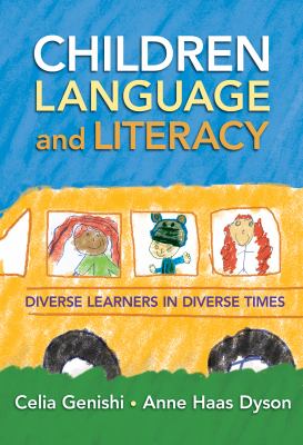 Children, language, and literacy : diverse learners in diverse times