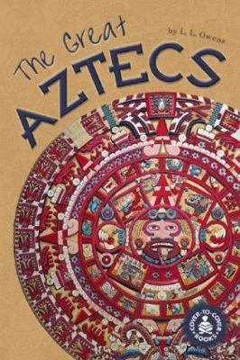 The great Aztecs