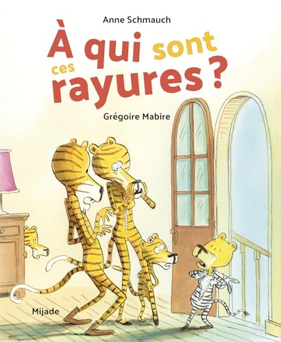 À qui sont ces rayures?