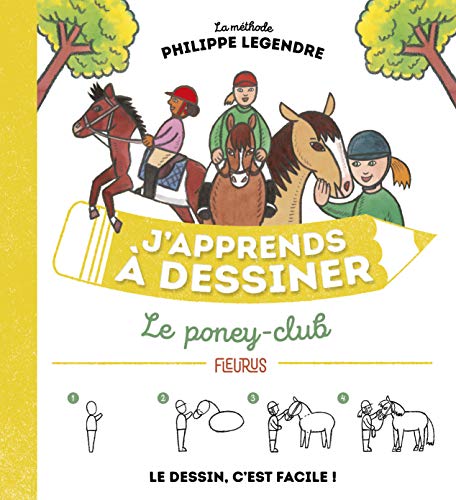 J'apprends à dessiner le poney-club