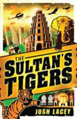 The sultan's tigers