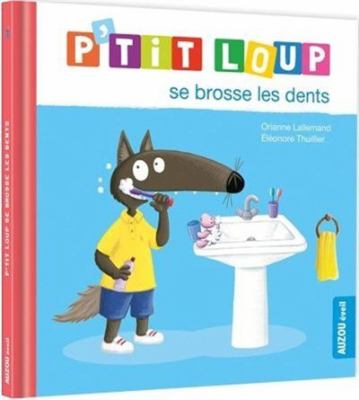 P'tit Loup se brosse les dents