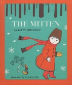 The mitten : an old Ukrainian folktale