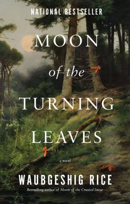 Moon of the turning leaves : a novel