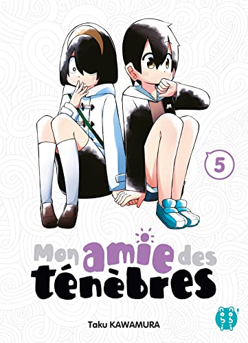 Mon amie des ténèbres. 5 /