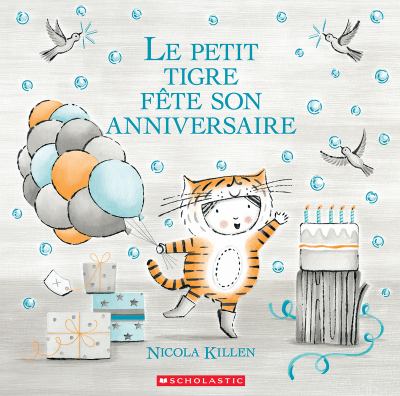 Le petit tigre fête son anniversaire