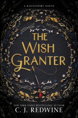 The wish granter. (Ravenspire, vol. 2.) : a Ravenspire novel