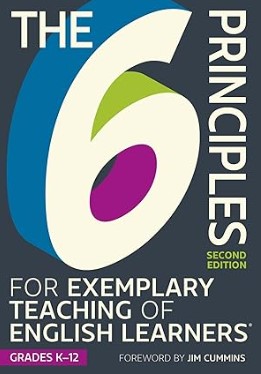 The 6 principles for exemplary teaching of English learners : grades K-12