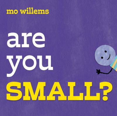 Are you small?