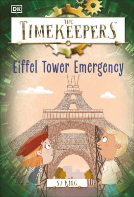 The timekeepers. 3, Eiffel Tower emergency /