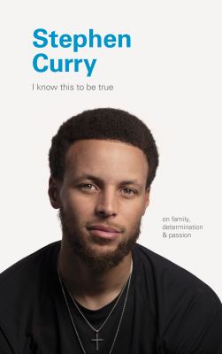 Stephen Curry : on family, determination & passion