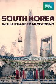 South Korea with Alexander Armstrong, Episode 3