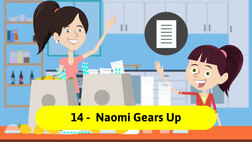 Entrepreneurship for Kids. Episode 14, Naomi Gears Up