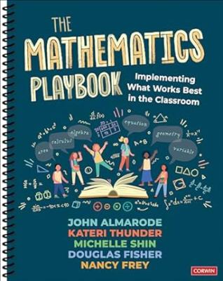 The mathematics playbook : implementing what works best in the classroom