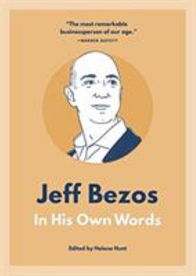 Jeff Bezos : in his own words