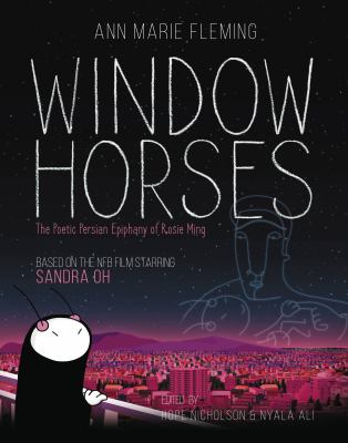 Window horses : the poetic Persian epiphany of Rosie Ming